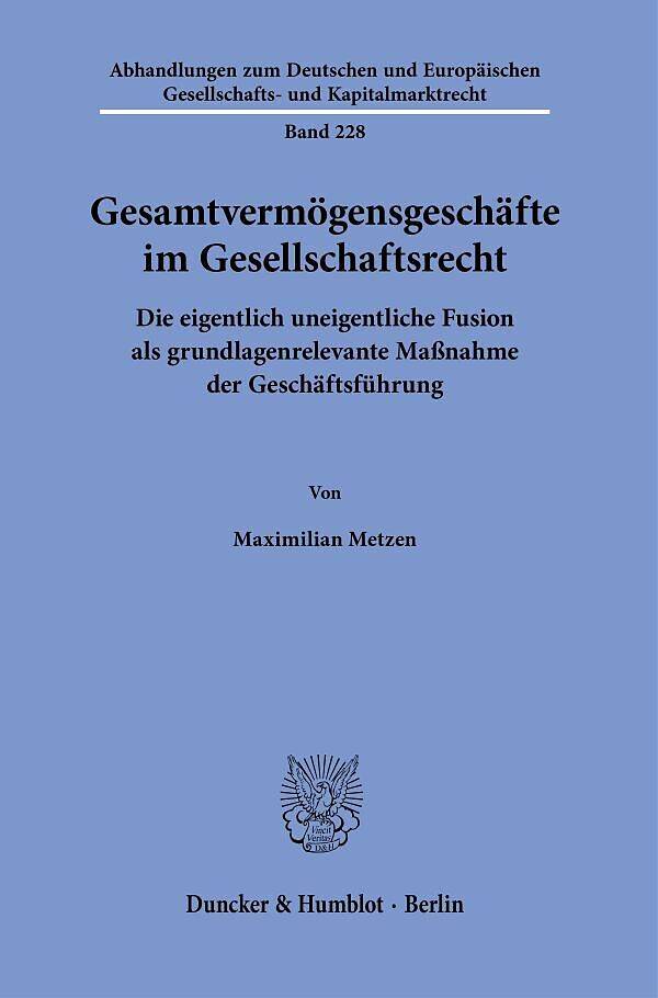 Gesamtvermögensgeschäfte im Gesellschaftsrecht.