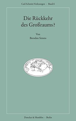 Kartonierter Einband Die Rückkehr des Großraums? von Brendan Simms