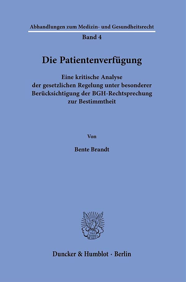 Die Patientenverfügung.