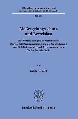 Kartonierter Einband Maßregelungsschutz und Beweislast. von Nicolas T. Pohl