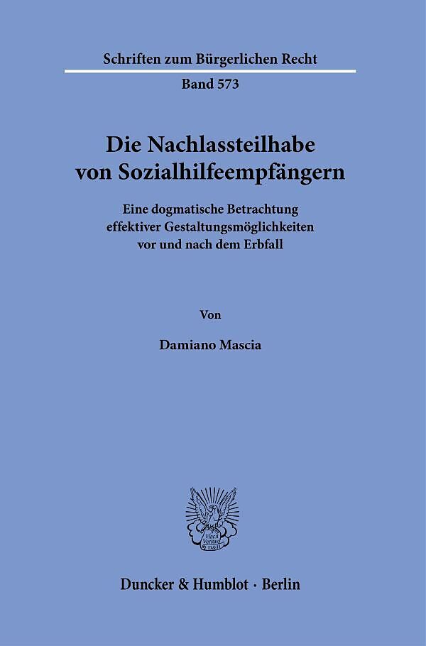 Die Nachlassteilhabe von Sozialhilfeempfängern.