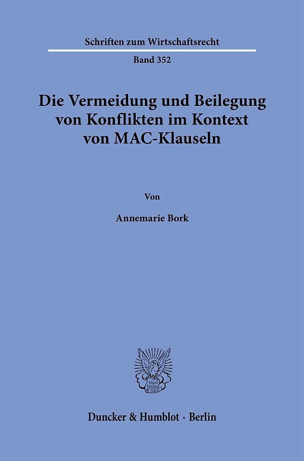 Die Vermeidung und Beilegung von Konflikten im Kontext von MAC-Klauseln.