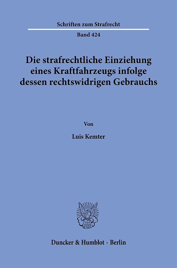 Die strafrechtliche Einziehung eines Kraftfahrzeugs infolge dessen rechtswidrigen Gebrauchs.