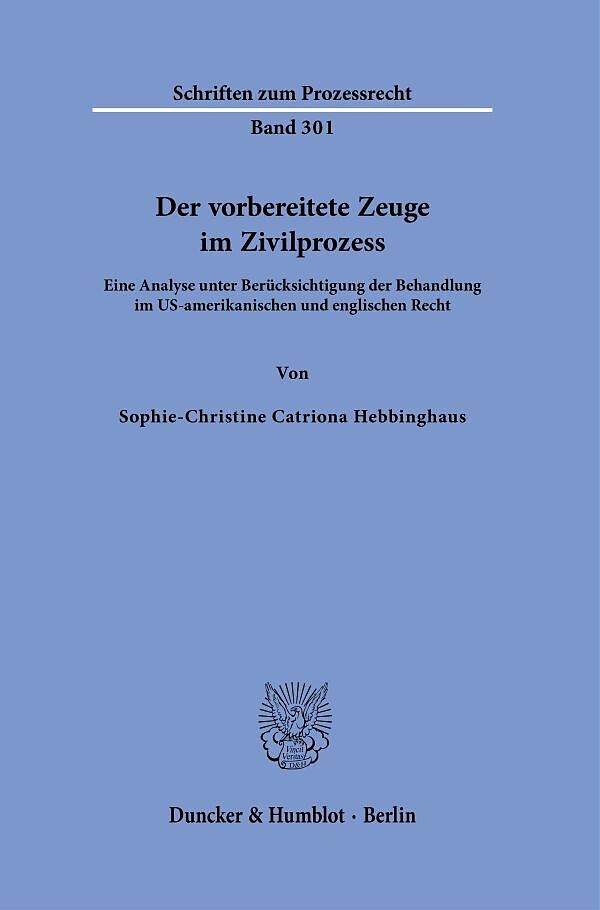 Der vorbereitete Zeuge im Zivilprozess