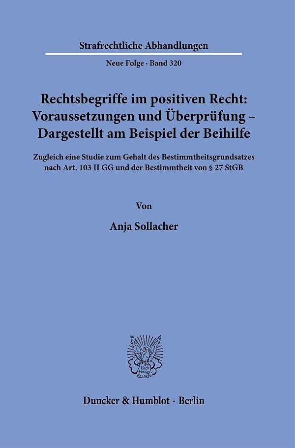 Rechtsbegriffe im positiven Recht: Voraussetzungen und Überprüfung  Dargestellt am Beispiel der Beihilfe