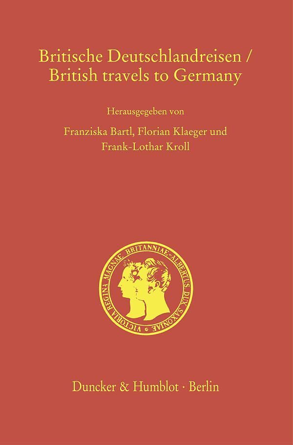 Britische Deutschlandreisen-British Travels To Germany