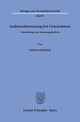 Kartonierter Einband Sanktionsbemessung bei Unternehmen von Stefanie Glotzbach