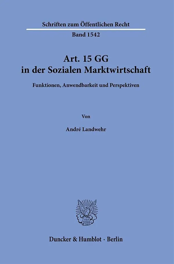 Art. 15 GG in der Sozialen Marktwirtschaft