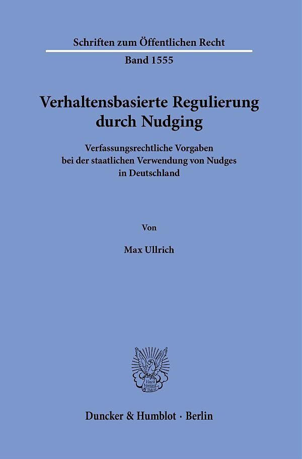 Verhaltensbasierte Regulierung durch Nudging