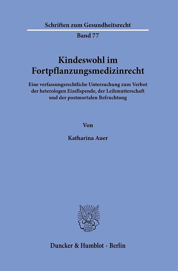 Kindeswohl im Fortpflanzungsmedizinrecht