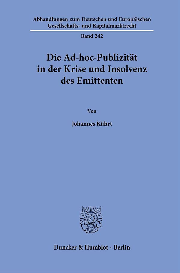 Die Ad-hoc-Publizität in der Krise und Insolvenz des Emittenten