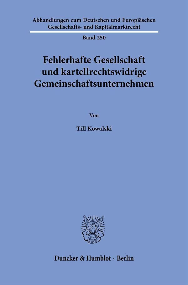 Fehlerhafte Gesellschaft und kartellrechtswidrige Gemeinschaftsunternehmen