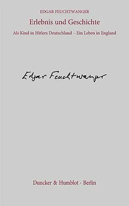 E-Book (epub) Erlebnis und Geschichte. von Edgar Feuchtwanger