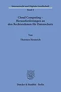 E-Book (epub) Cloud Computing - Herausforderungen an den Rechtsrahmen für Datenschutz. von Thorsten Hennrich
