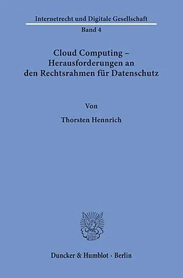 E-Book (epub) Cloud Computing - Herausforderungen an den Rechtsrahmen für Datenschutz. von Thorsten Hennrich