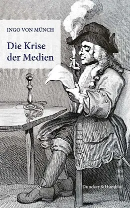 E-Book (epub) Die Krise der Medien. von Ingo Von Münch