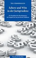 E-Book (epub) Scherz und Witz in der Jurisprudenz. von Till Zimmermann