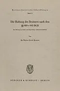 E-Book (pdf) Die Haftung des Besitzers nach den §§ 989 - 993 BGB. von Walter Erich Krause
