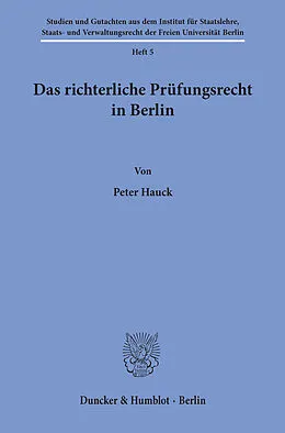 E-Book (pdf) Das richterliche Prüfungsrecht in Berlin. von Peter Hauck