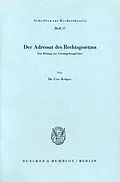 E-Book (pdf) Der Adressat des Rechtsgesetzes. von Uwe Krüger