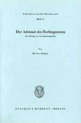 E-Book (pdf) Der Adressat des Rechtsgesetzes. von Uwe Krüger