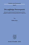 E-Book (pdf) Die arglistige Prozesspartei. von Walter Zeiss