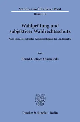 E-Book (pdf) Wahlprüfung und subjektiver Wahlrechtsschutz. von Bernd-Dietrich Olschewski
