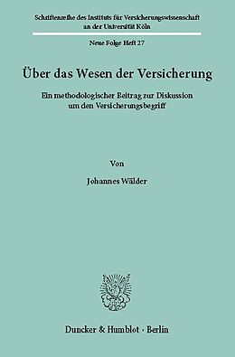 E-Book (pdf) Über das Wesen der Versicherung. von Johannes Wälder