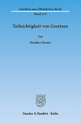 E-Book (pdf) Teilnichtigkeit von Gesetzen. von Wassilios Skouris