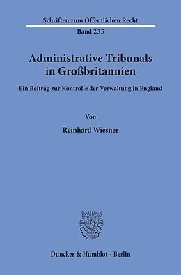 E-Book (pdf) Administrative Tribunals in Großbritannien. von Reinhard Wiesner