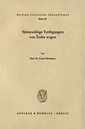 E-Book (pdf) Sittenwidrige Verfügungen von Todes wegen. von Georg Thielmann