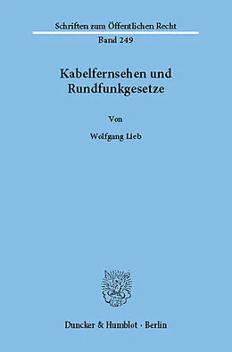 E-Book (pdf) Kabelfernsehen und Rundfunkgesetze. von Wolfgang Lieb
