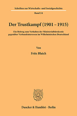 E-Book (pdf) Der Trustkampf (1901 - 1915). von Fritz Blaich