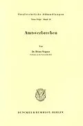 E-Book (pdf) Amtsverbrechen. von Heinz Wagner