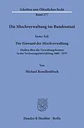 E-Book (pdf) Die Mischverwaltung im Bundesstaat. von Michael Ronellenfitsch