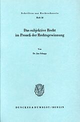 E-Book (pdf) Das subjektive Recht im Prozeß der Rechtsgewinnung. von Jan Schapp