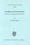E-Book (pdf) Grundzüge einer Normentheorie. von Friedrich Lachmeyer
