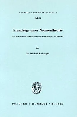E-Book (pdf) Grundzüge einer Normentheorie. von Friedrich Lachmeyer