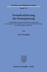 E-Book (pdf) Demokratisierung der Raumplanung. von Peter Knoepfel