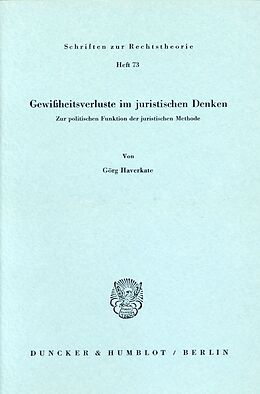 E-Book (pdf) Gewißheitsverluste im juristischen Denken. von Görg Haverkate