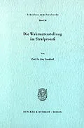 E-Book (pdf) Die Wahrunterstellung im Strafprozeß. von Jörg Tenckhoff