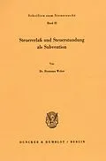E-Book (pdf) Steuererlaß und Steuerstundung als Subvention. von Hermann Weber
