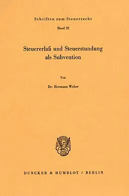 E-Book (pdf) Steuererlaß und Steuerstundung als Subvention. von Hermann Weber