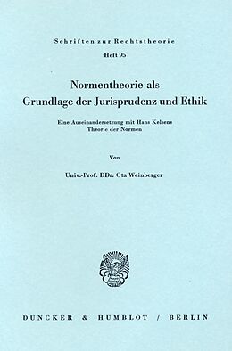 E-Book (pdf) Normentheorie als Grundlage der Jurisprudenz und Ethik. von Ota Weinberger