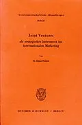 E-Book (pdf) Joint ventures als strategisches Instrument im internationalen Marketing. von Klaus Seibert
