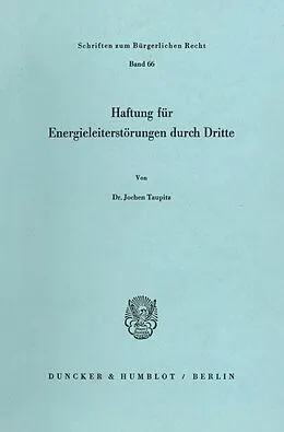 E-Book (pdf) Haftung für Energieleiterstörungen durch Dritte. von Jochen Taupitz