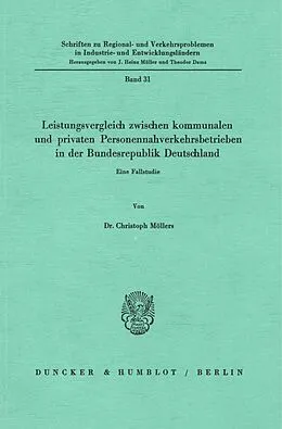 E-Book (pdf) Leistungsvergleich zwischen kommunalen und privaten Personennahverkehrsbetrieben in der Bundesrepublik Deutschland. von Christoph Möllers