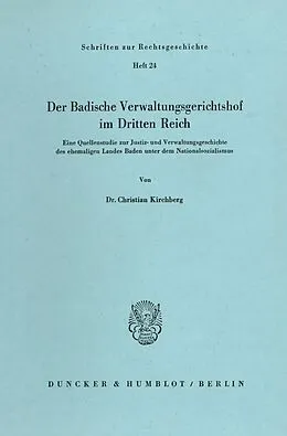 E-Book (pdf) Der Badische Verwaltungsgerichtshof im Dritten Reich. von Christian Kirchberg