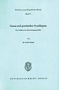 E-Book (pdf) Causa und genetisches Synallagma. von Ulrich Klinke