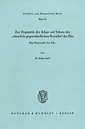 E-Book (pdf) Zur Dogmatik der Klage auf Schutz des »räumlich-gegenständlichen Bereichs« der Ehe. Das Hausrecht der Ehe. von Stefan Smid